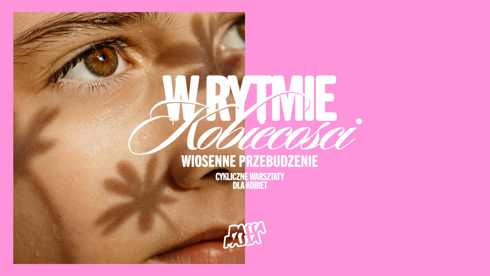 W&nbsp;rytmie kobiecości – event dla kobiet 17.05